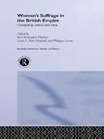 Women''s Suffrage in the British Empire