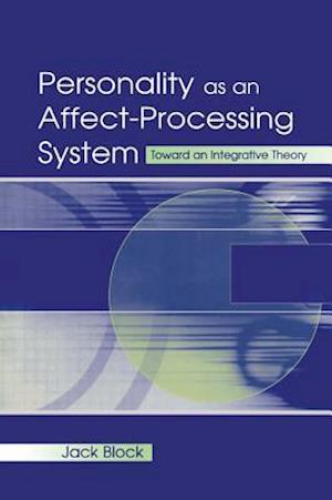 Personality as an Affect-processing System