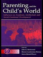 Parenting and the Child''s World