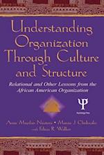 Understanding Organization Through Culture and Structure