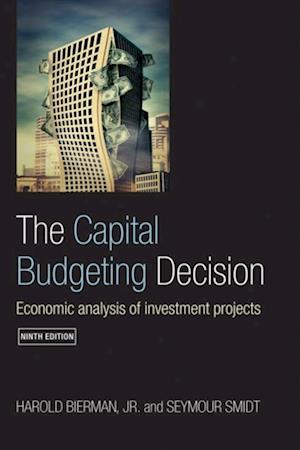 The Capital Budgeting Decision