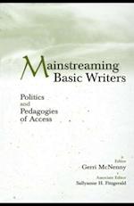 Mainstreaming Basic Writers