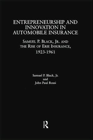 Entrepreneurship and Innovation in Automobile Insurance