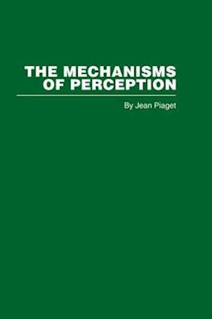 Mechanisms of Perception