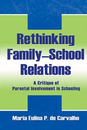 Rethinking Family-school Relations