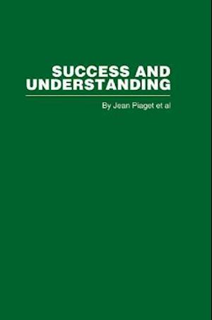 Success and Understanding