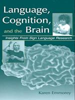 Language, Cognition, and the Brain