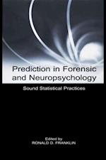 Prediction in Forensic and Neuropsychology