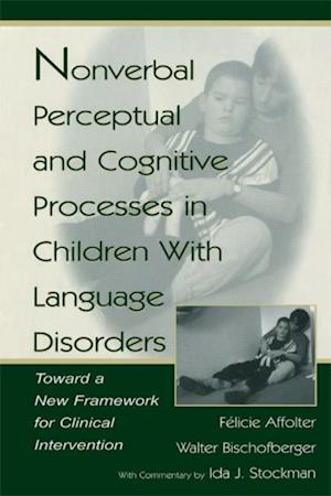 Nonverbal Perceptual and Cognitive Processes in Children With Language Disorders