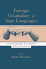 Foreign Vocabulary in Sign Languages