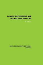 London Government and the Welfare Services