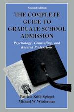 The Complete Guide to Graduate School Admission