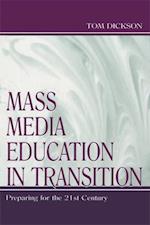 Mass Media Education in Transition