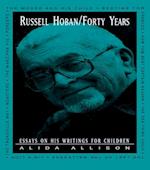 Russell Hoban/Forty Years