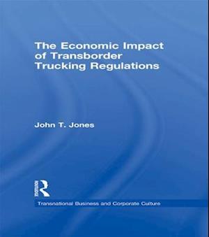 Economic Impact of Transborder Trucking Regulations