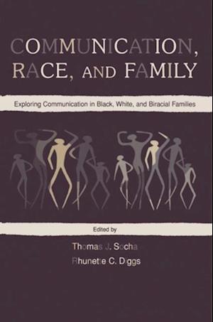 Communication, Race, and Family