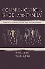 Communication, Race, and Family