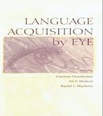 Language Acquisition By Eye