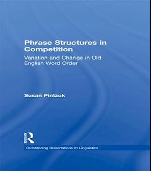 Phrase Structures in Competition