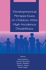 Developmental Perspectives on Children With High-incidence Disabilities