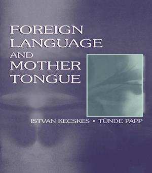 Foreign Language and Mother Tongue