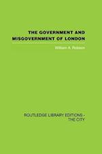 Government and Misgovernment of London