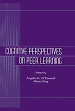 Cognitive Perspectives on Peer Learning