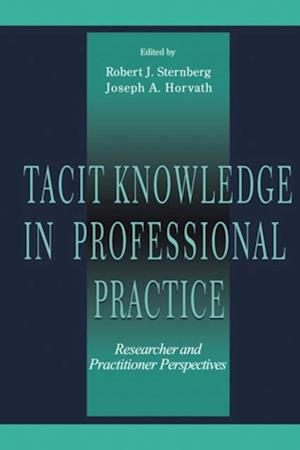 Tacit Knowledge in Professional Practice