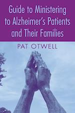 Guide to Ministering to Alzheimer''s Patients and Their Families