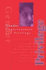 Gender Consciousness and Privilege