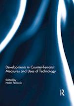 Developments in Counter-Terrorist Measures and Uses of Technology