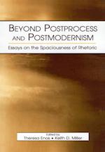 Beyond Postprocess and Postmodernism