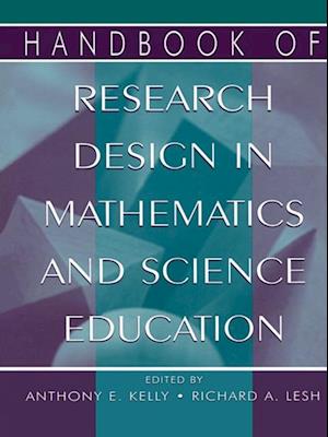 Handbook of Research Design in Mathematics and Science Education