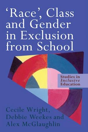 ''Race'', Class and Gender in Exclusion From School