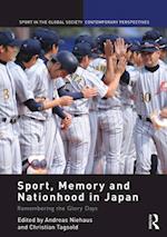 Sport, Memory and Nationhood in Japan