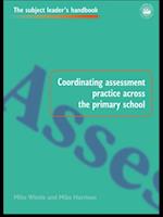 Coordinating Assessment Practice Across the Primary School