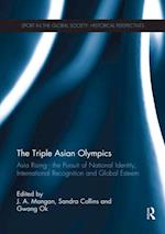 Triple Asian Olympics - Asia Rising