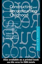 Constructing and Reconstructing Childhood