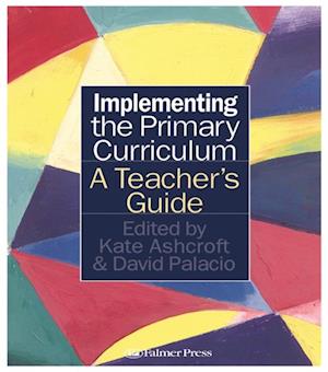 Implementing the Primary Curriculum