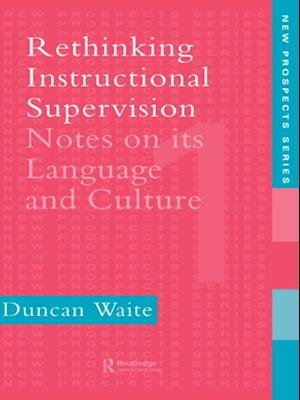 Rethinking Instructional Supervision