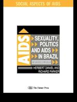 Sexuality, Politics and AIDS in Brazil