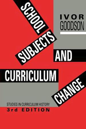 School Subjects and Curriculum Change