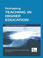 Reshaping Teaching in Higher Education