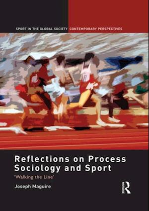 Reflections on Process Sociology and Sport