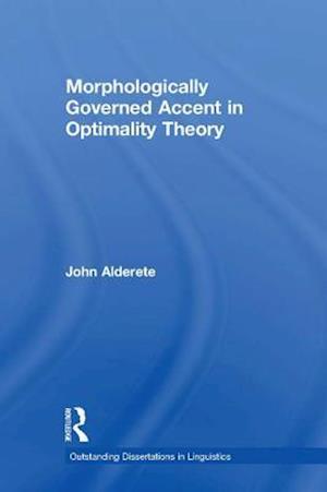 Morphologically Governed Accent in Optimality Theory