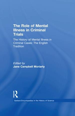 History of Mental Illness in Criminal Cases: The English Tradition