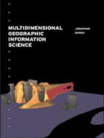 Multidimensional Geographic Information Science