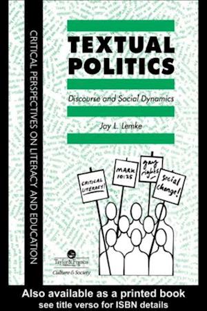 Textual Politics: Discourse And Social Dynamics