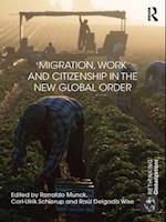 Migration, Work and Citizenship in the New Global Order