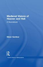Medieval Visions of Heaven and Hell